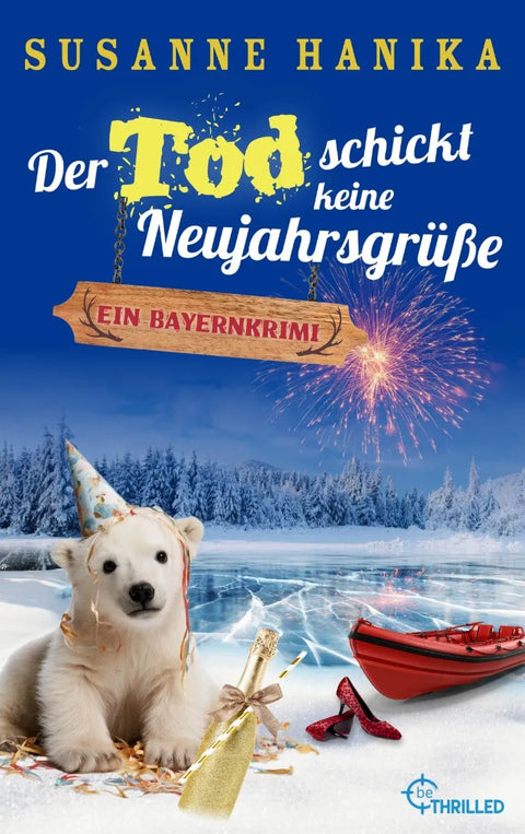 Der Tod schickt keine Neujahrsgrüße