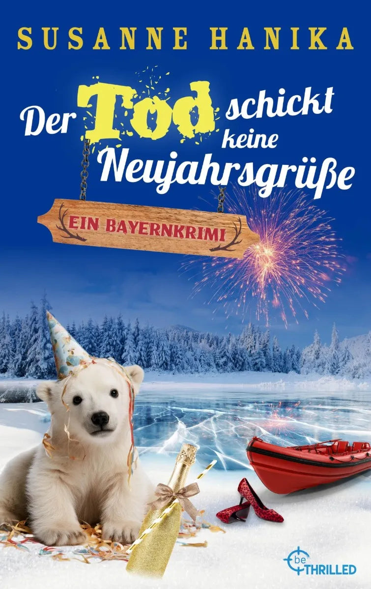 Cover: Der Tod schickt keine Neujahrsgrüße (E-Book) von Susanne Hanika