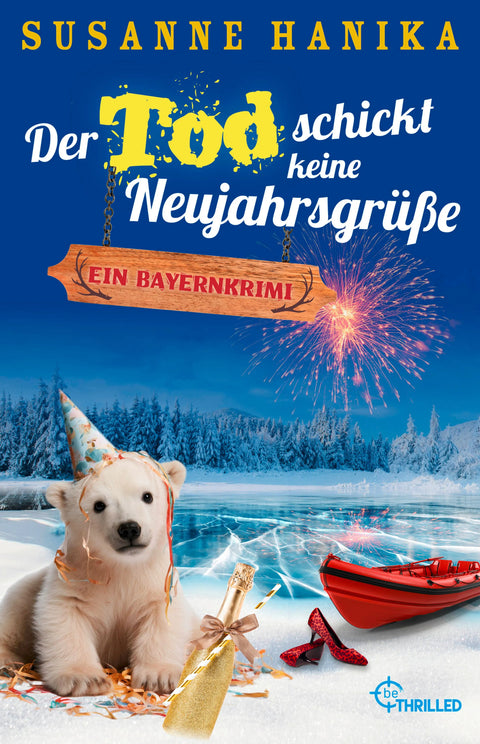 Der Tod schickt keine Neujahrsgrüße