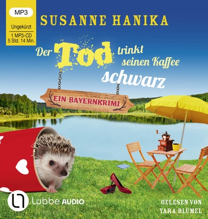 Buchcover von 'Der Tod trinkt seinen Kaffee schwarz' - Hörbuch (CD) von Susanne Hanika