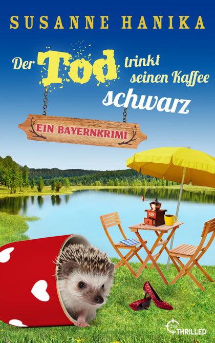 Buchcover von 'Der Tod trinkt seinen Kaffee schwarz' - Taschenbuch von Susanne Hanika