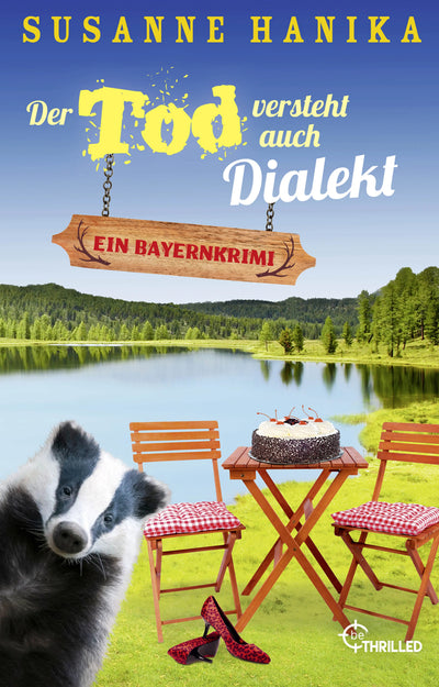 Der Tod versteht auch Dialekt