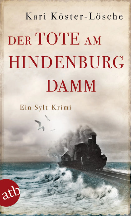 Buchcover von 'Der Tote am Hindenburgdamm' - Taschenbuch von Kari Köster-Lösche