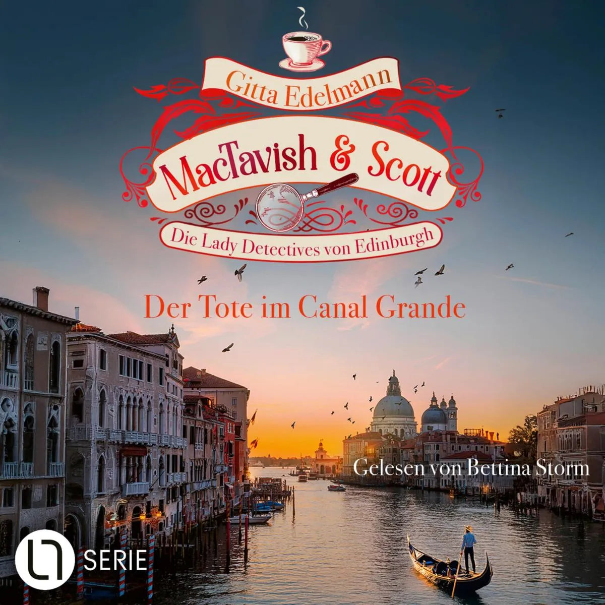 Cover: Der Tote im Canal Grande - MacTavish & Scott - Die Lady Detectives von Edinburgh, Folge 18 (Hörbuch Download) von Gitta Edelmann