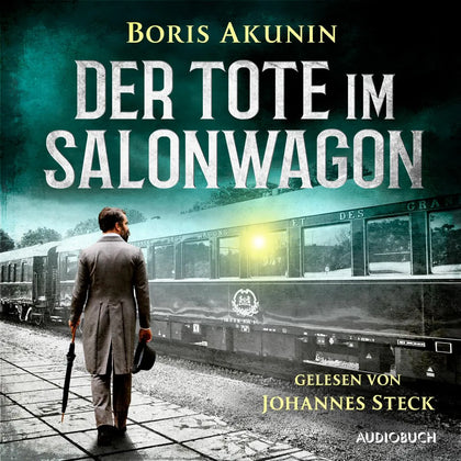 Cover: Der Tote im Salonwagen (Hörbuch Download) von Boris Akunin