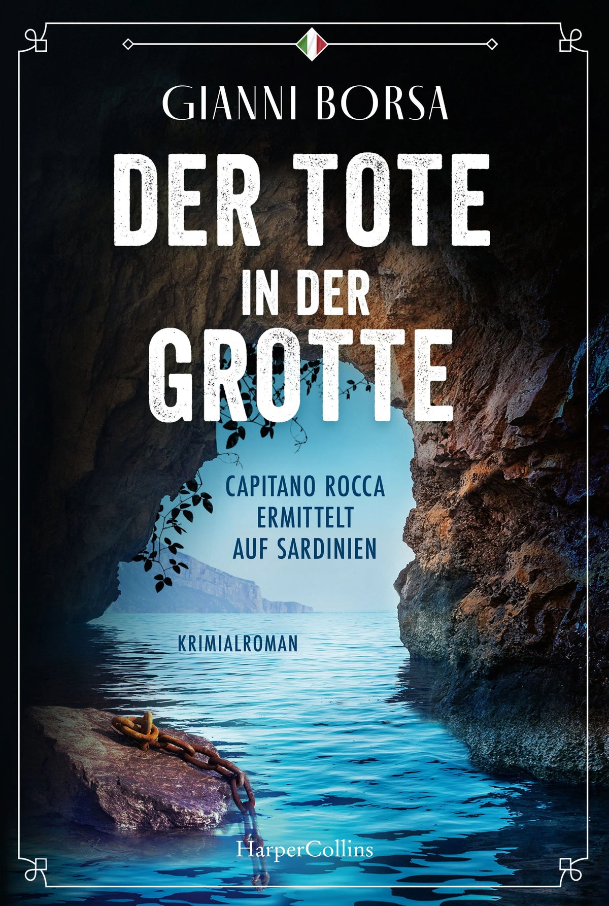 Cover: Der Tote in der Grotte. Capitano Rocca ermittelt auf Sardinien (Taschenbuch) von Gianni Borsa