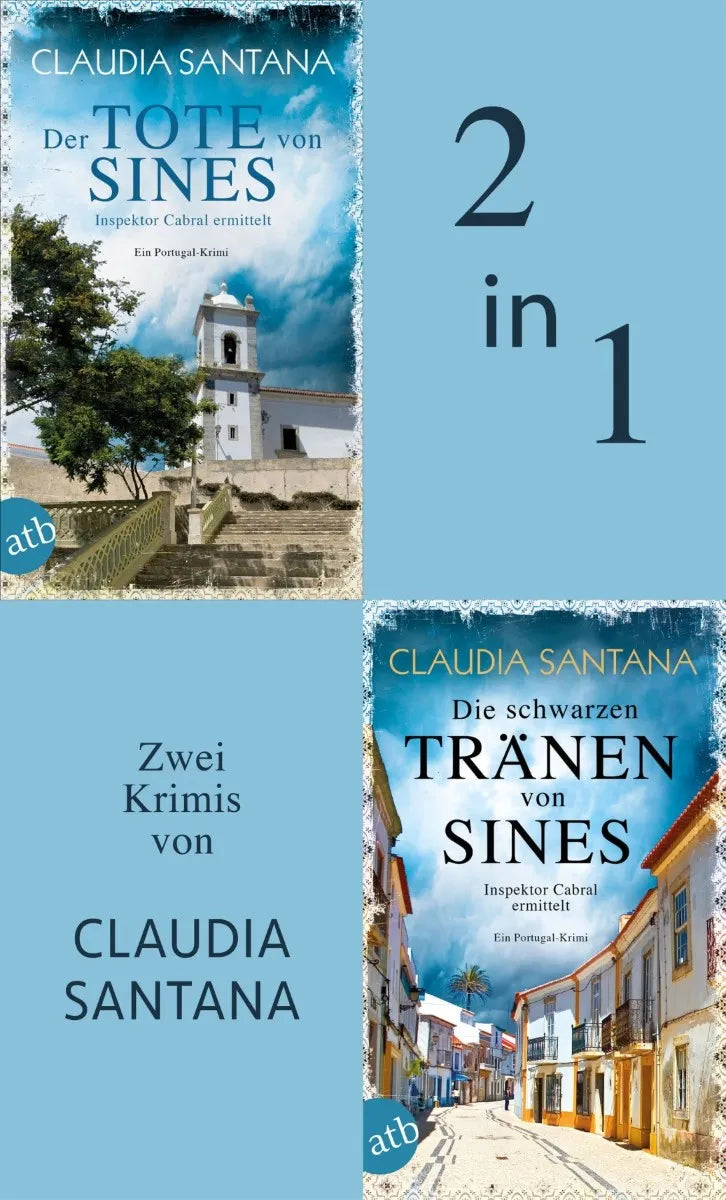 Cover: Der Tote von Sines & Die schwarzen Tränen von Sines (E-Book) von Claudia Santana