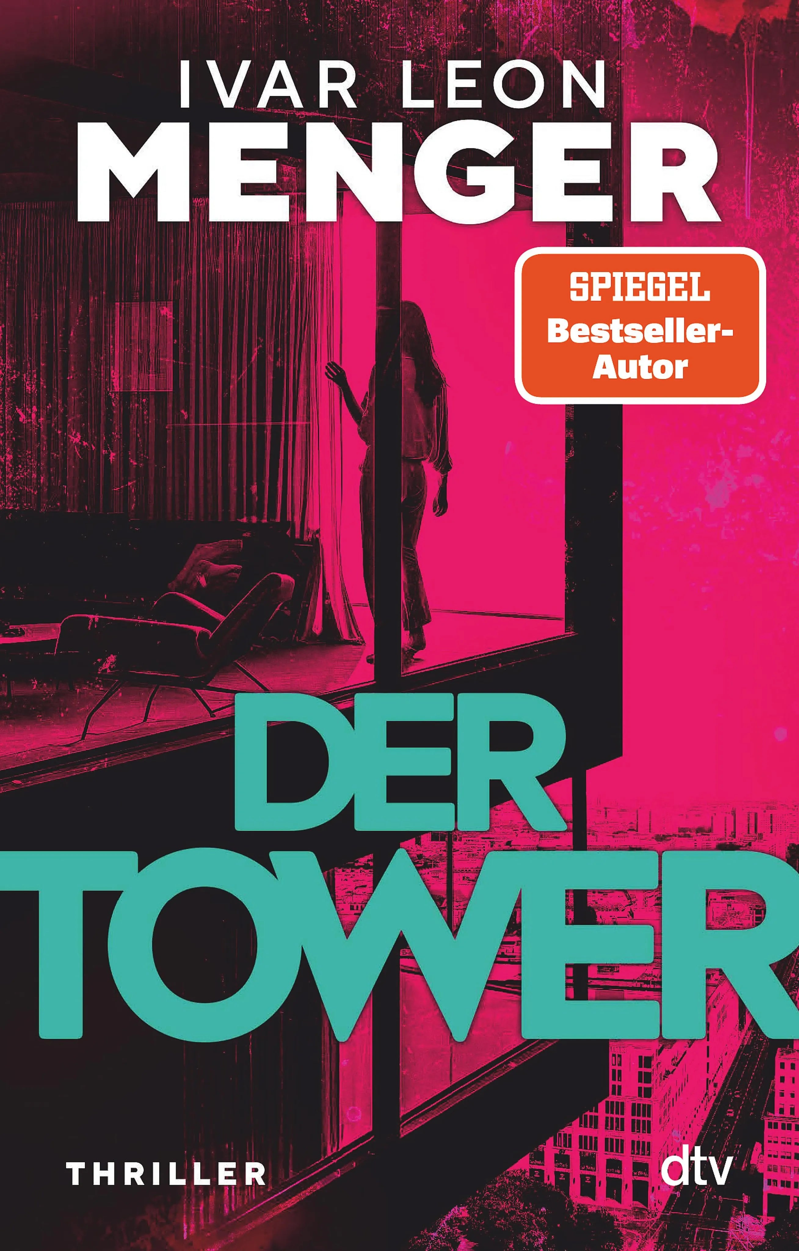 Cover: Der Tower (E-Book) von Ivar Leon Menger