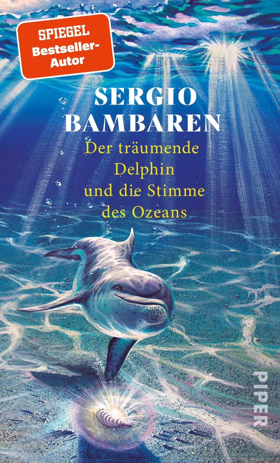 Buchcover von 'Der träumende Delphin und die Stimme des Ozeans' - Gebundene Ausgabe von Sergio Bambaren