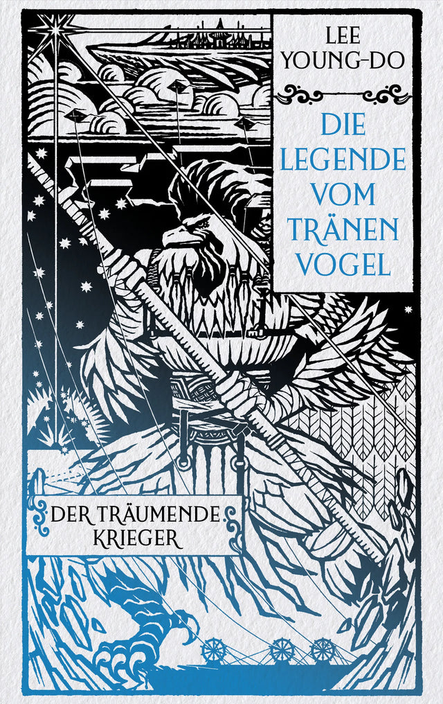 Cover: Der träumende Krieger – Die Legende vom Tränenvogel 2 (E-Book) von Young-do Lee