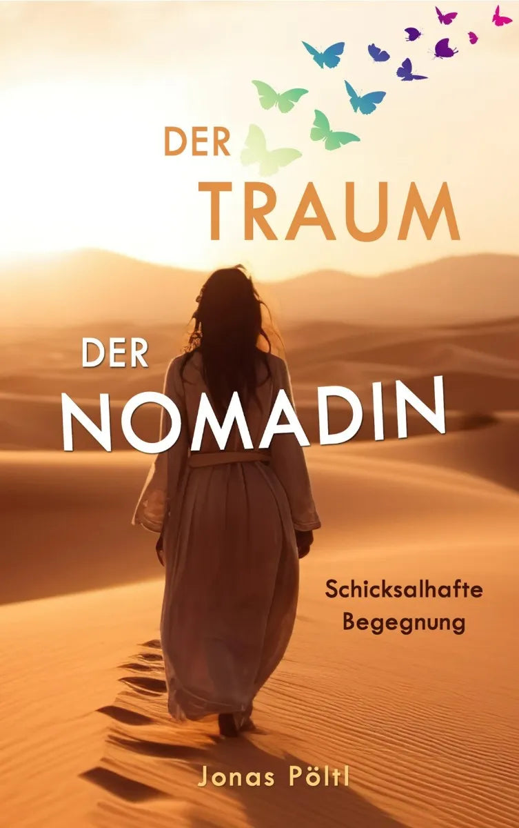 Cover: Der Traum der Nomadin (E-Book) von Jonas Pöltl