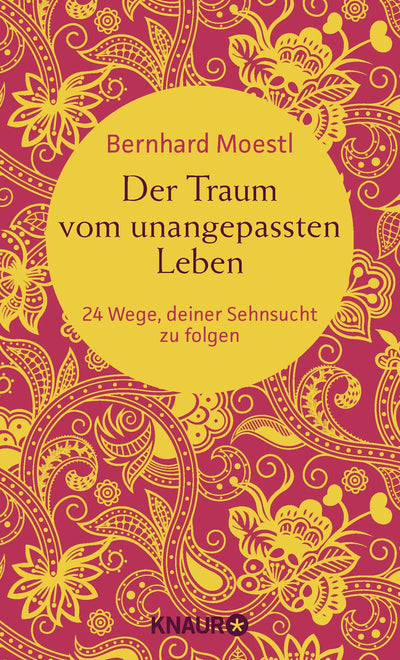 Der Traum vom unangepassten Leben