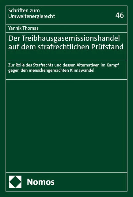 Cover: Der Treibhausgasemissionshandel auf dem strafrechtlichen Prüfstand (E-Book) von Yannik Thomas