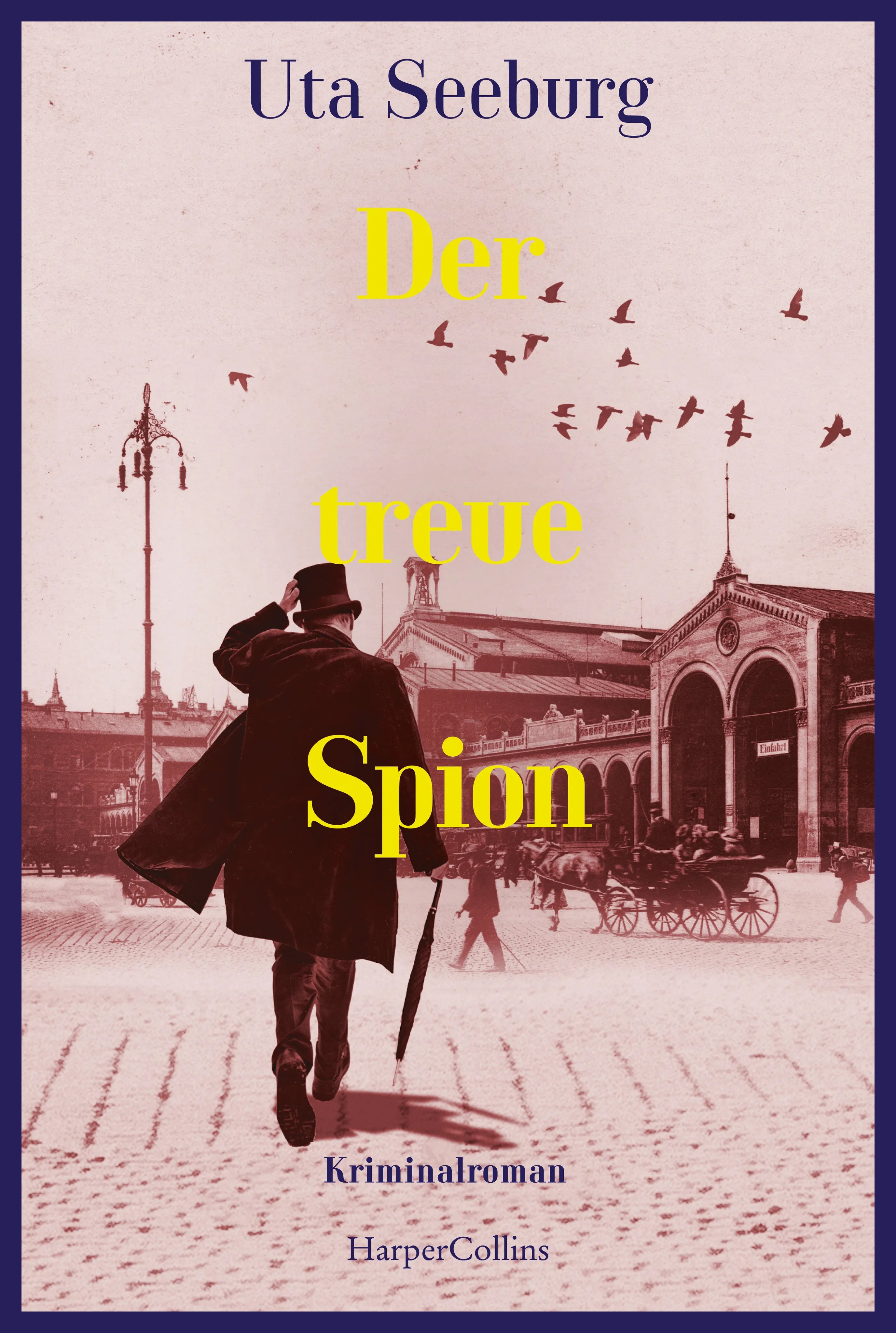 Cover: Der treue Spion (Taschenbuch) von Uta Seeburg