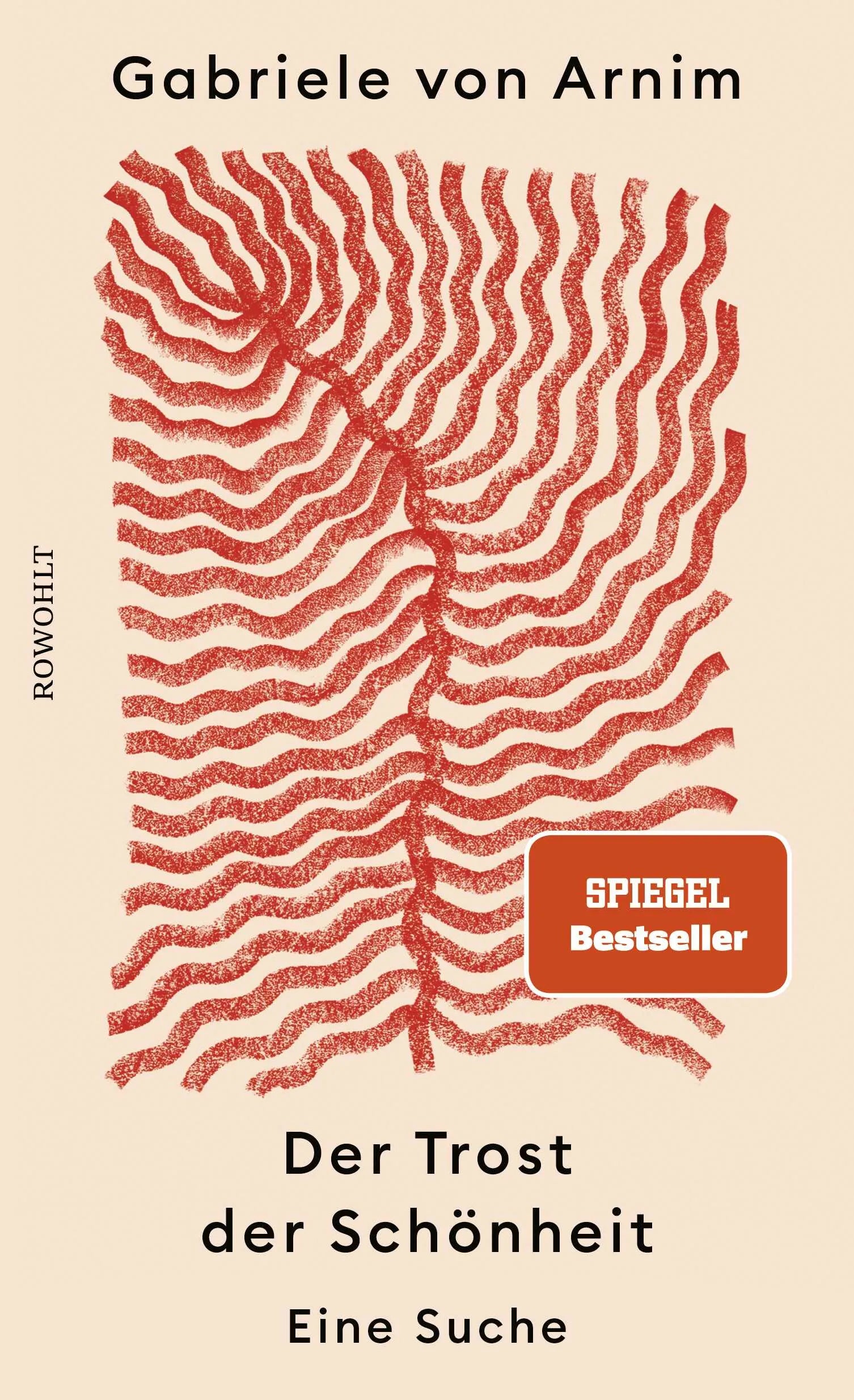 Buchcover von 'Der Trost der Schönheit' - Gebundene Ausgabe von Gabriele von Arnim