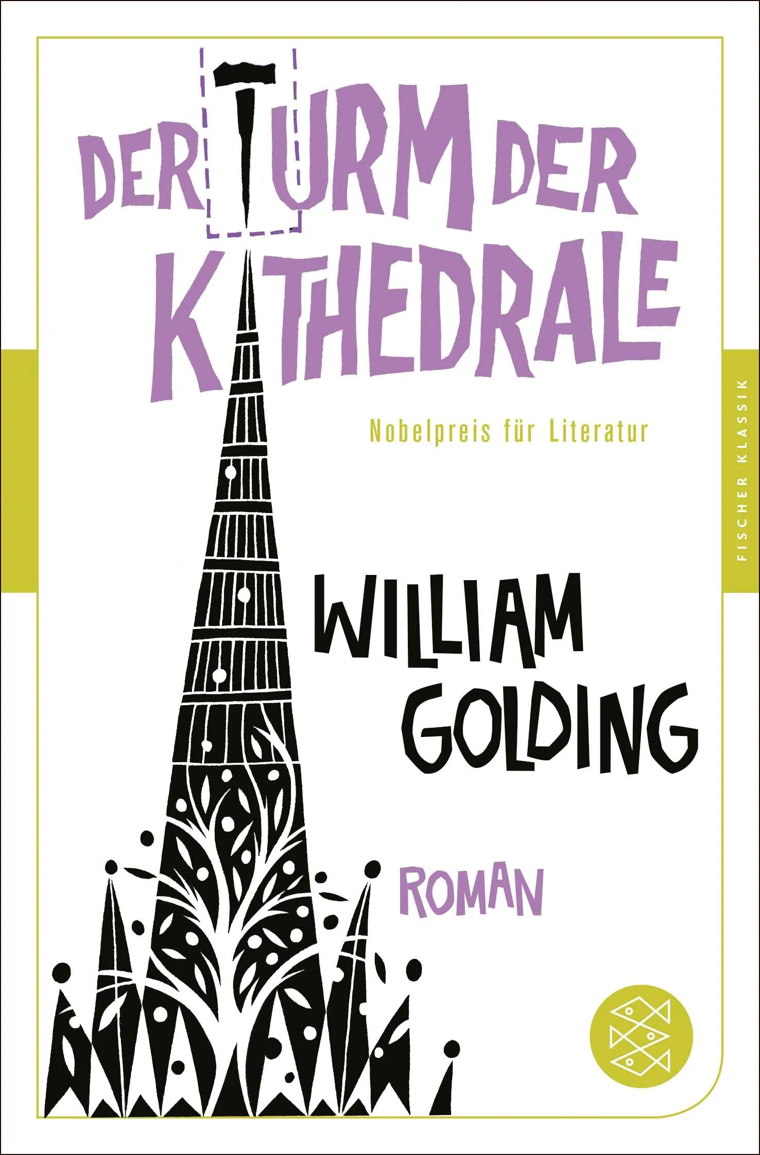 Buchcover von 'Der Turm der Kathedrale' - Taschenbuch von William Golding