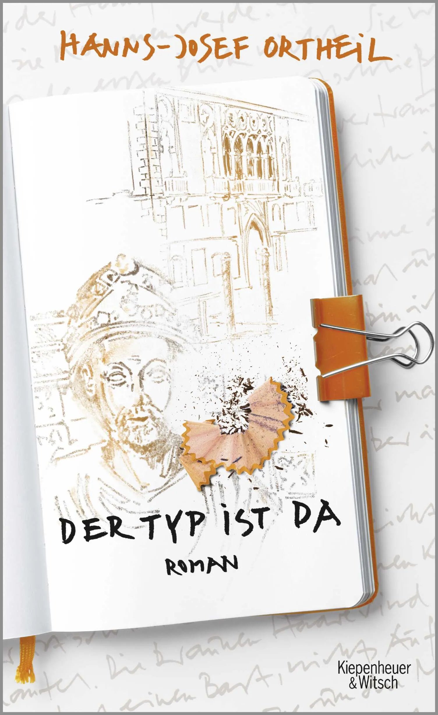 Buchcover von 'Der Typ ist da' - Gebundene Ausgabe von Hanns-Josef Ortheil