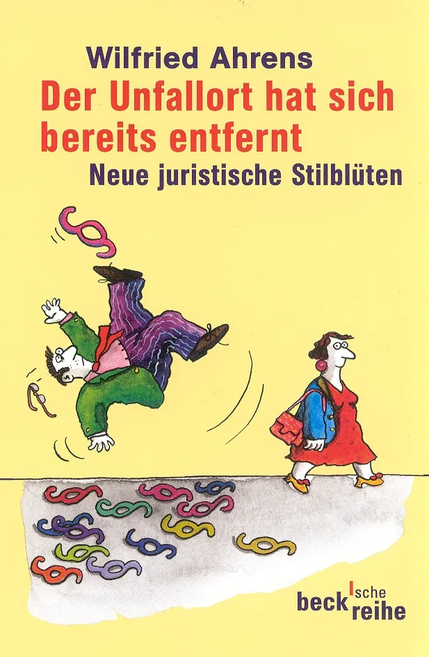 Buchcover von 'Der Unfallort hat sich bereits entfernt' - Taschenbuch von Wilfried Ahrens