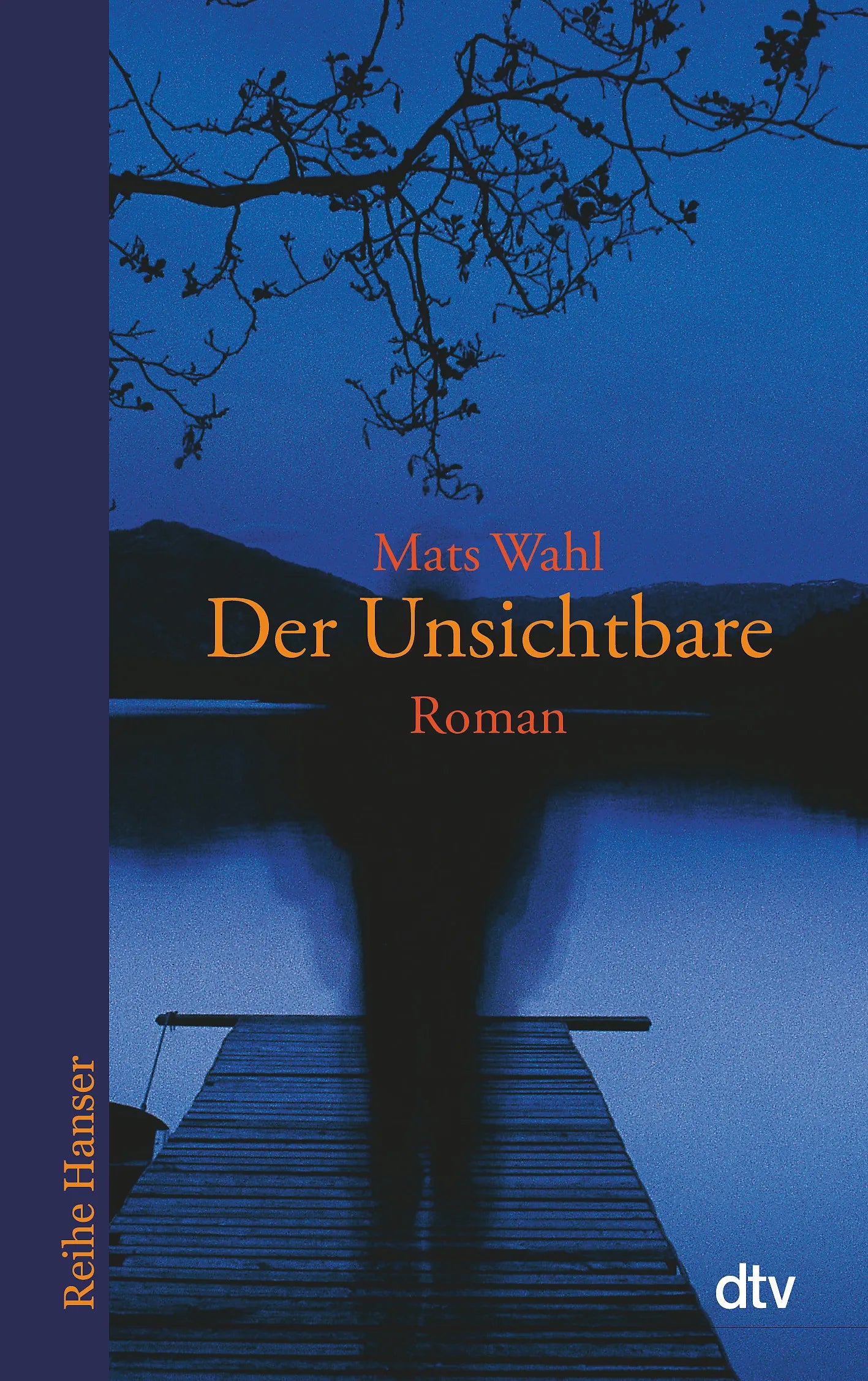 Buchcover von 'Der Unsichtbare' - Taschenbuch von Mats Wahl