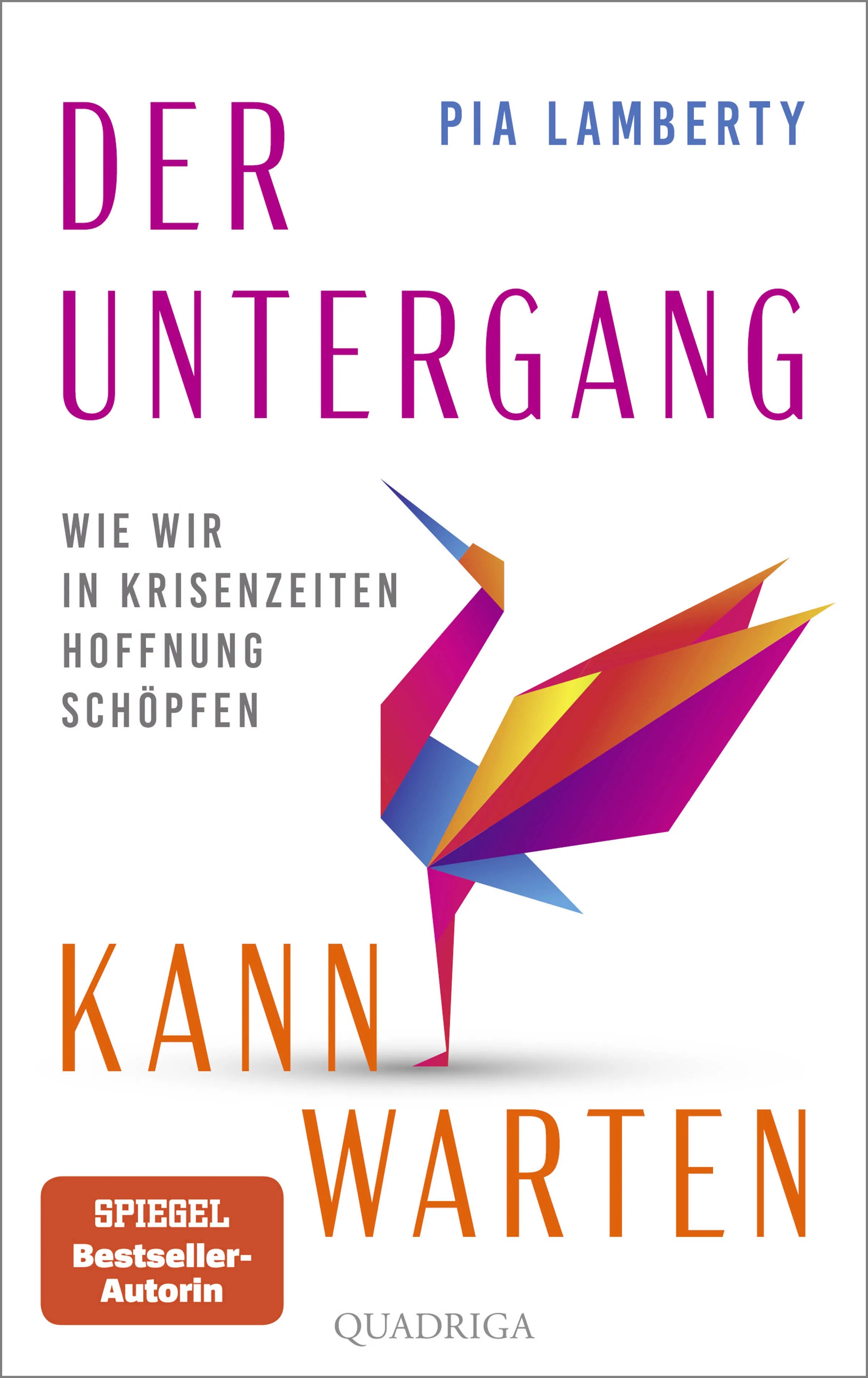 Buchcover von 'Der Untergang kann warten' - Gebundene Ausgabe von Pia Lamberty