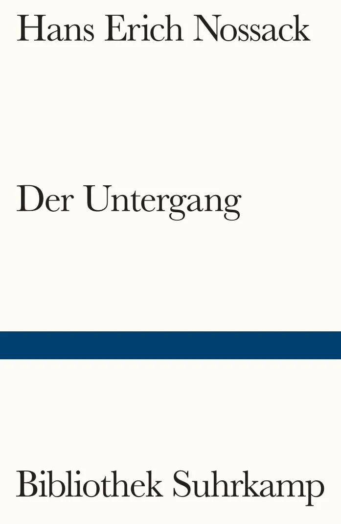 Cover: Der Untergang (Taschenbuch) von Hans Erich Nossack
