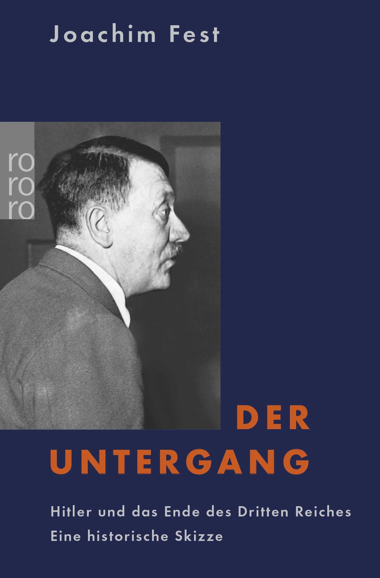 Buchcover von 'Der Untergang' - Taschenbuch von Joachim Fest