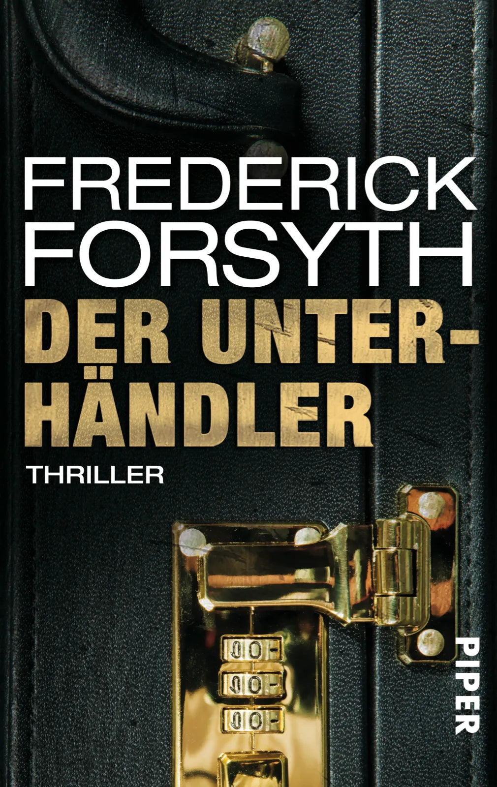 Buchcover von 'Der Unterhändler' - Taschenbuch von Frederick Forsyth