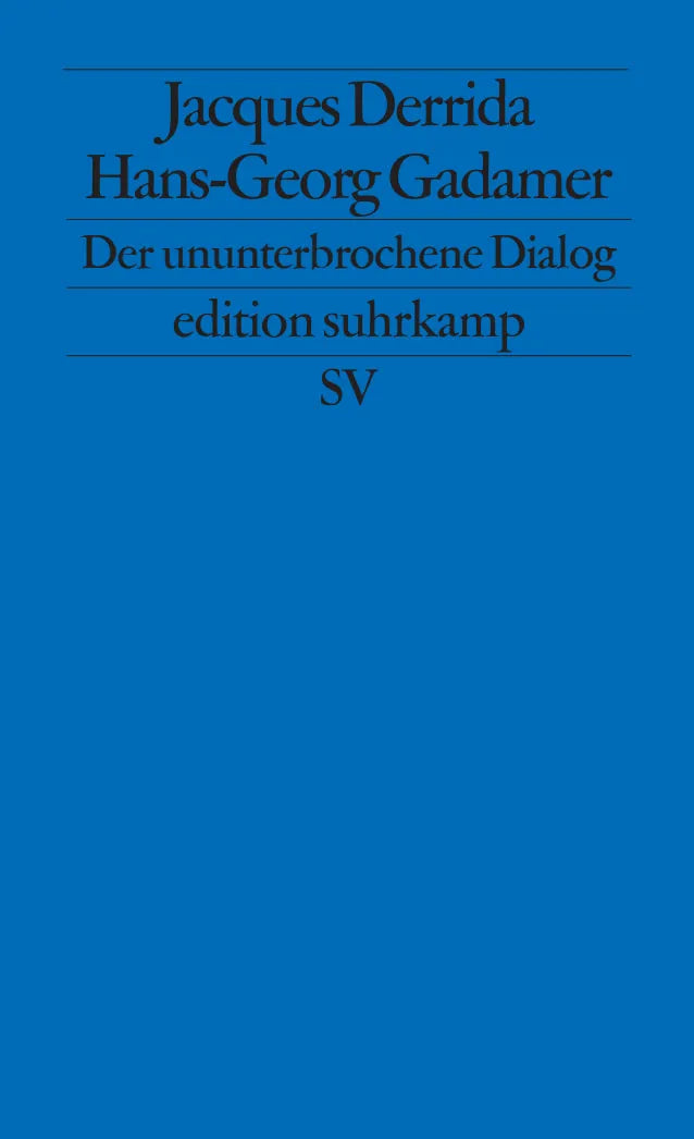 Buchcover von 'Der ununterbrochene Dialog' - Taschenbuch von Jacques Derrida
