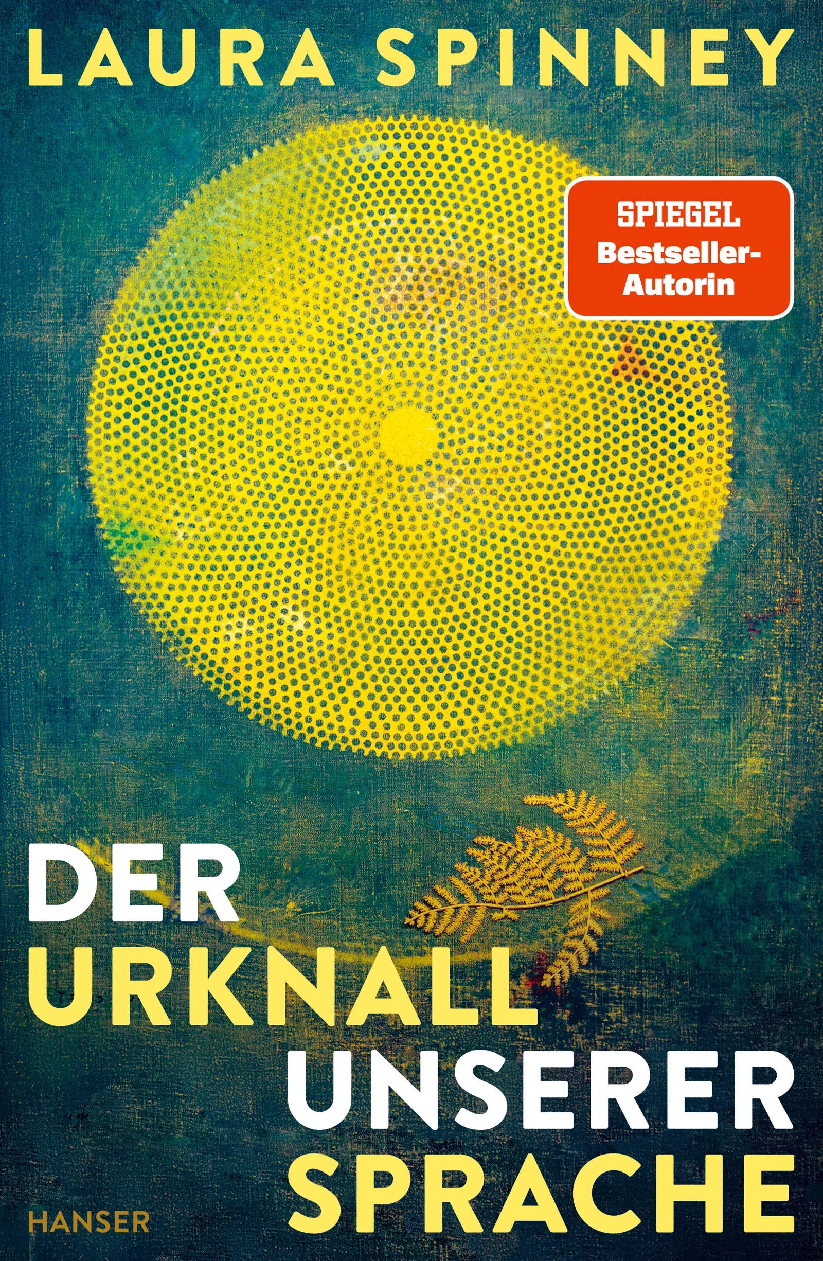 Cover: Der Urknall unserer Sprache (E-Book) von Laura Spinney