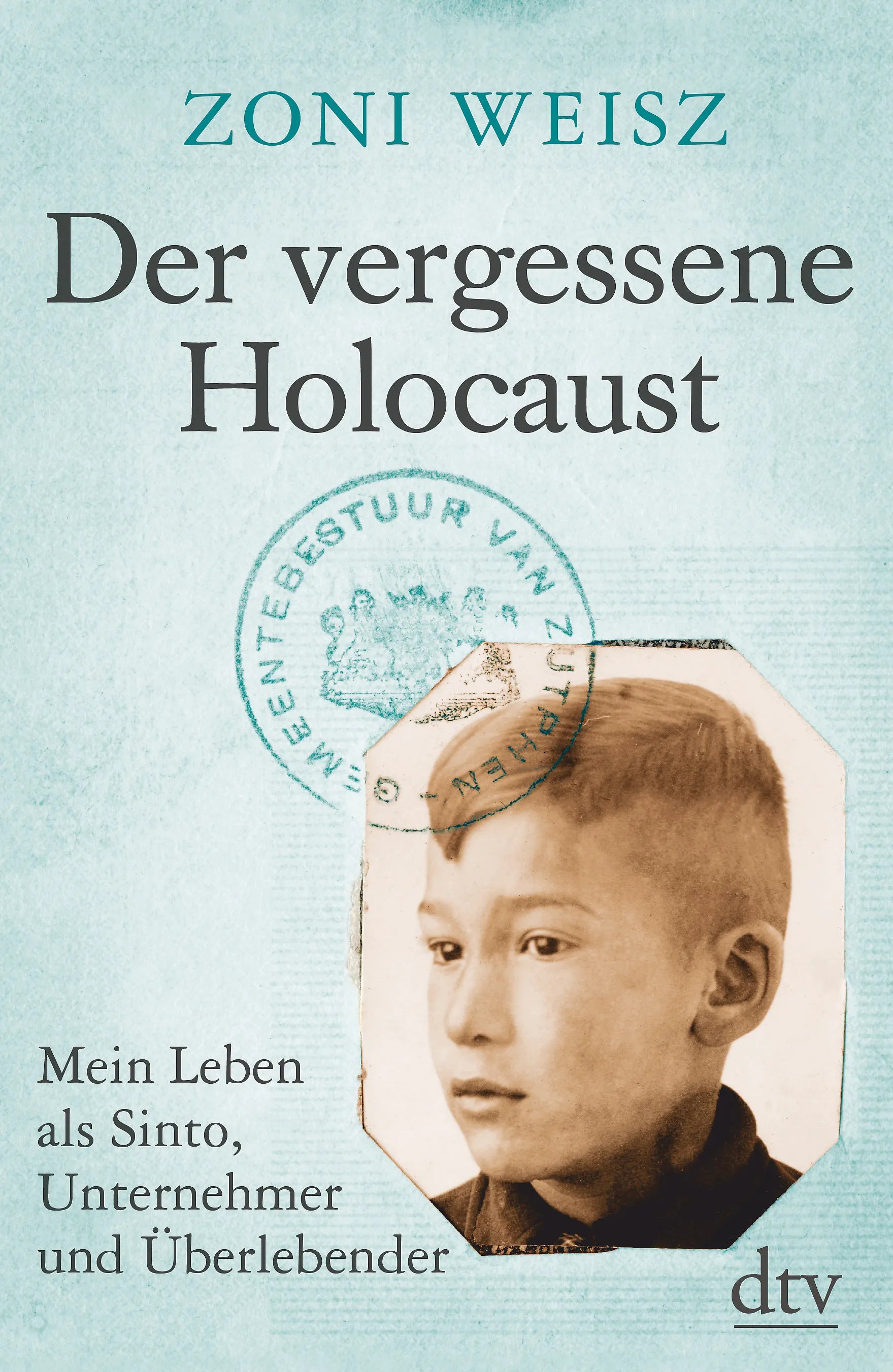 Buchcover von 'Der vergessene Holocaust' - Gebundene Ausgabe von Zoni Weisz