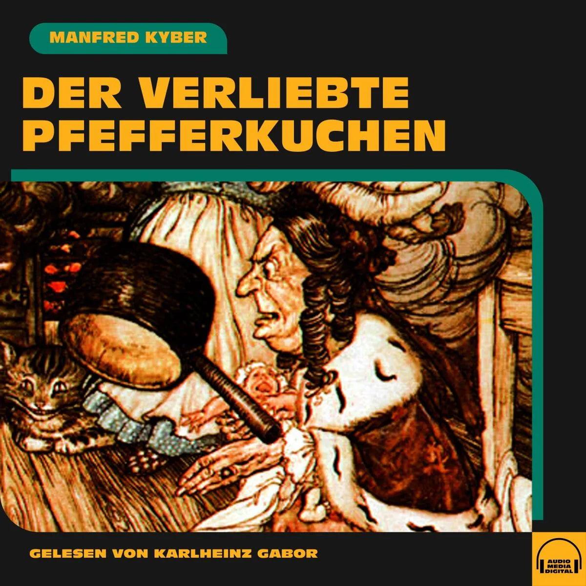 Cover: Der verliebte Pfefferkuchen (Hörbuch Download) von Manfred Kyber