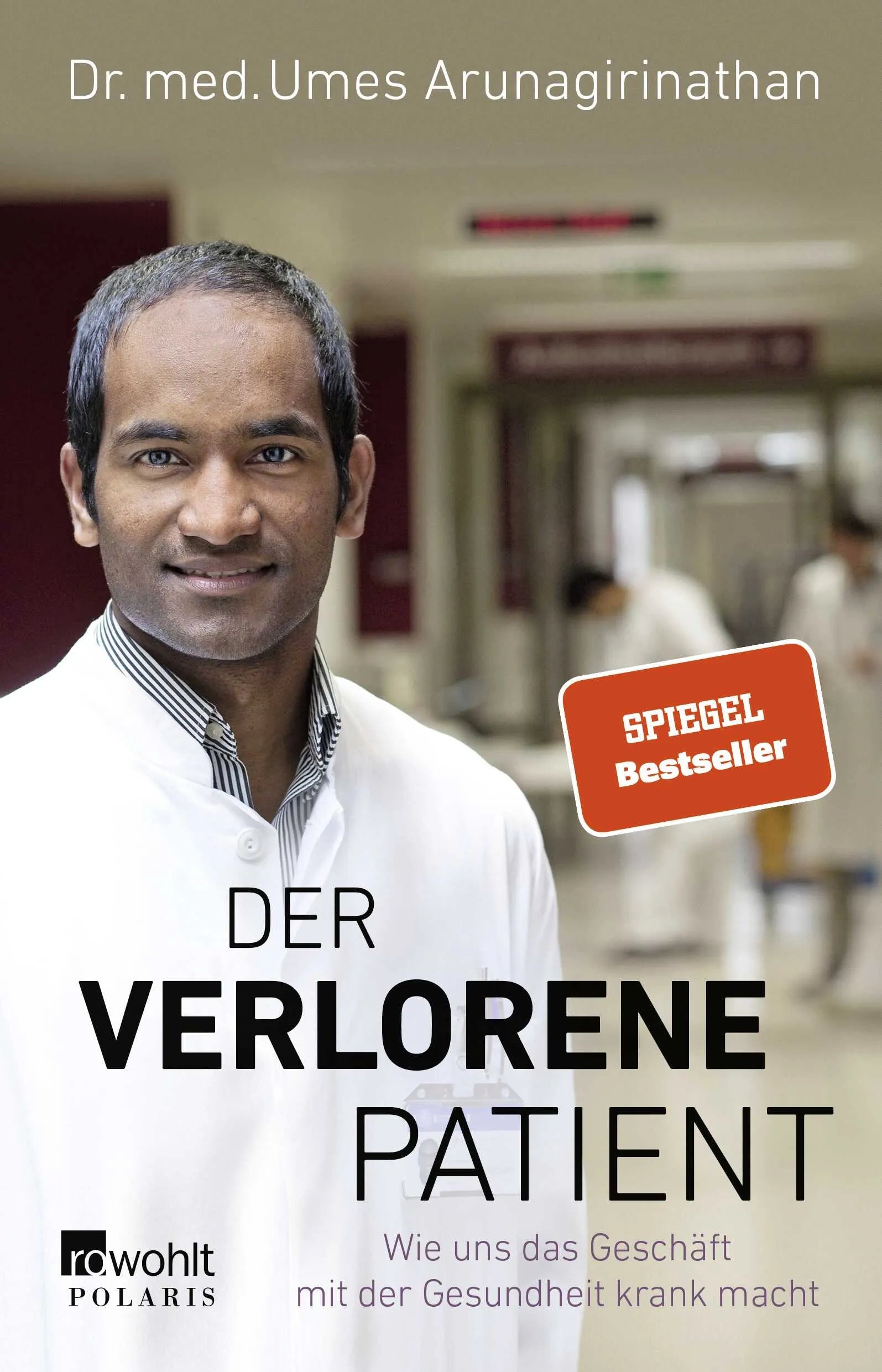Buchcover von 'Der verlorene Patient' - Paperback von Umes Arunagirinathan
