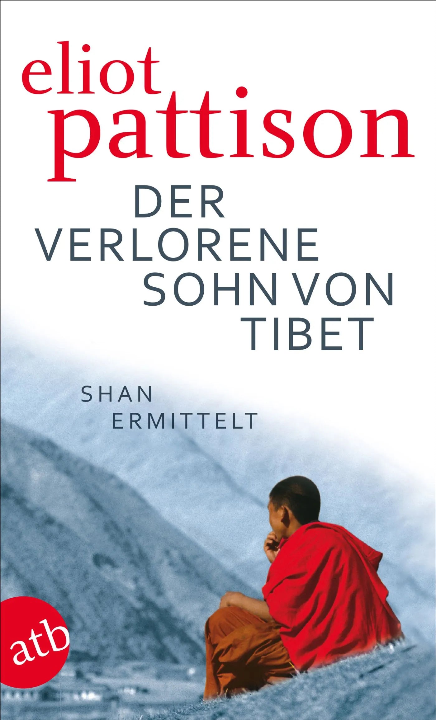 Buchcover von 'Der verlorene Sohn von Tibet' - Taschenbuch von Eliot Pattison