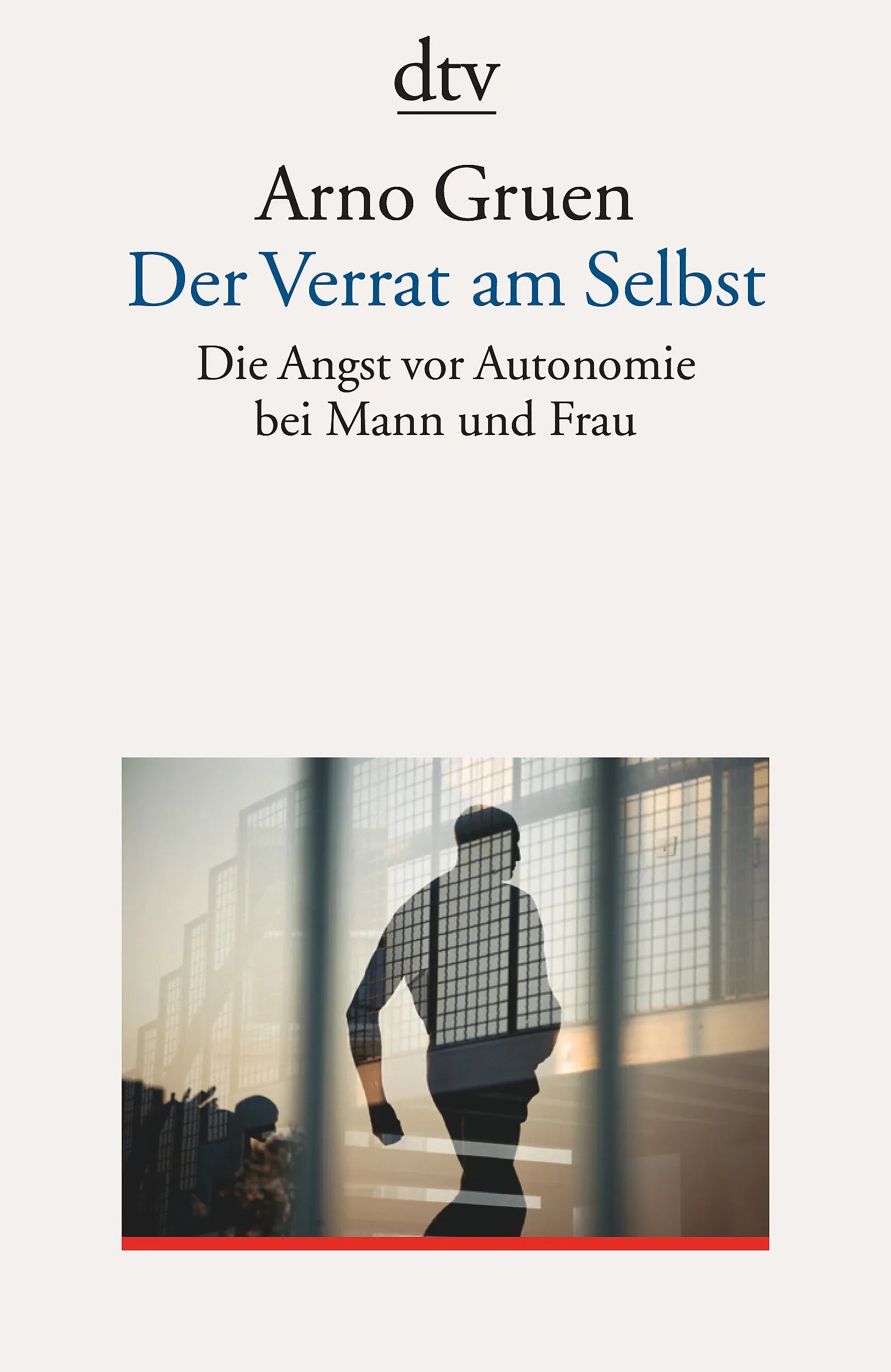 Buchcover von 'Der Verrat am Selbst' - Taschenbuch von Arno Gruen