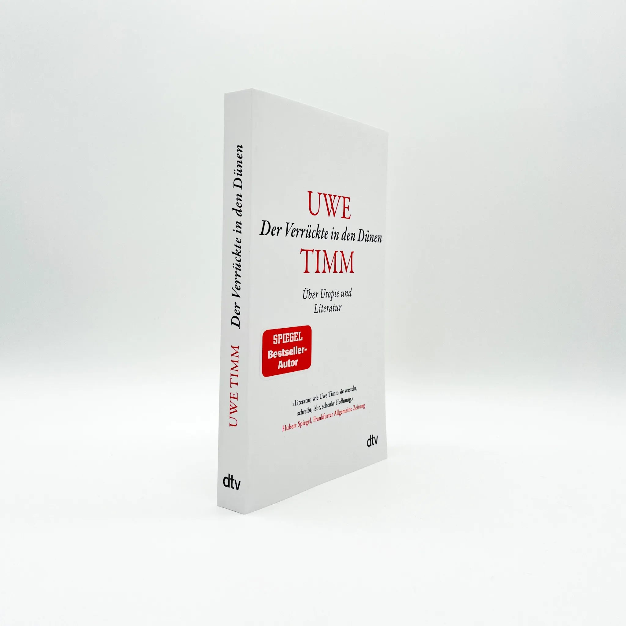 Uwe Timm - Der Verrückte in den Dünen