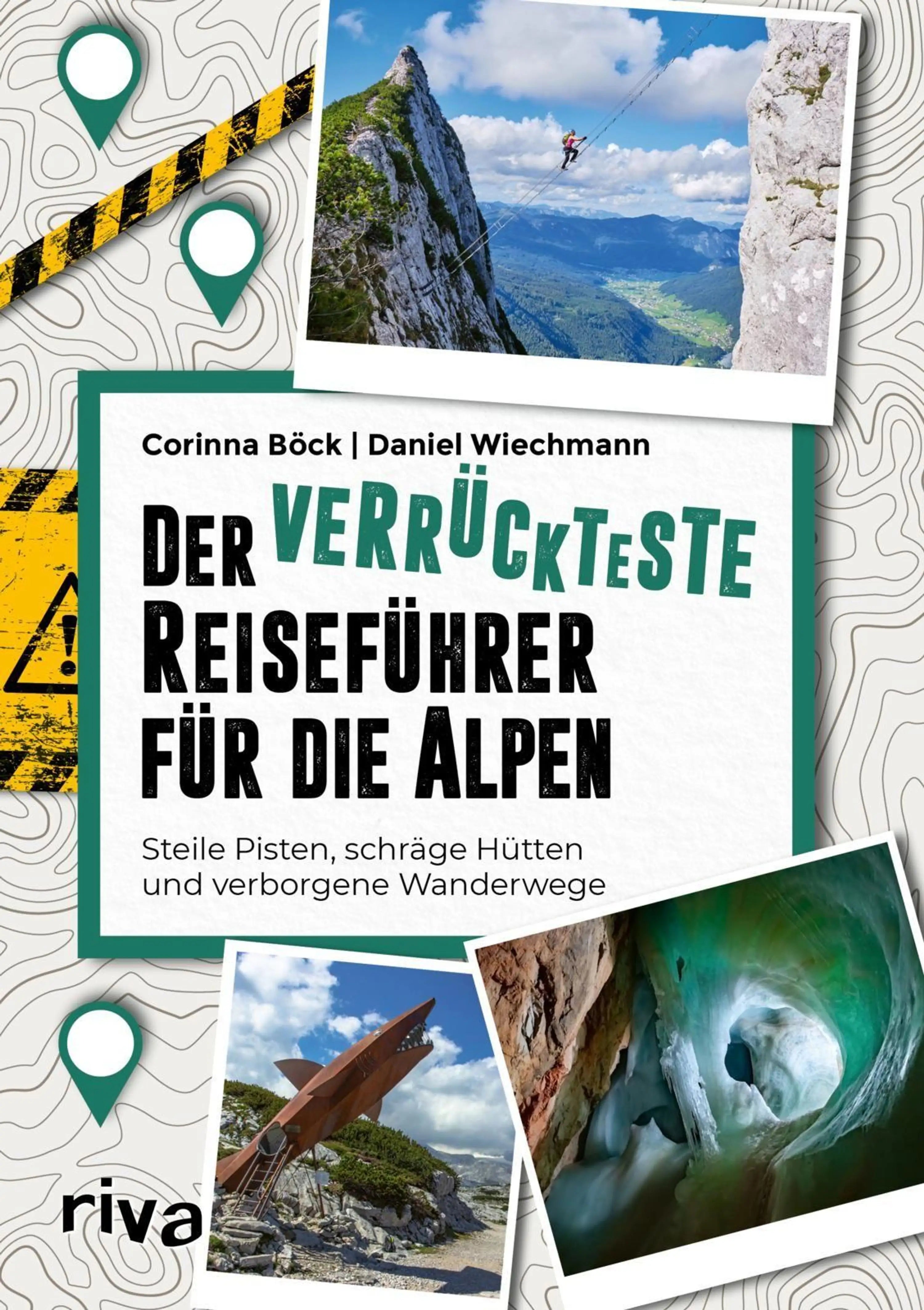 Der verrückteste Reiseführer für die Alpen Buchcover