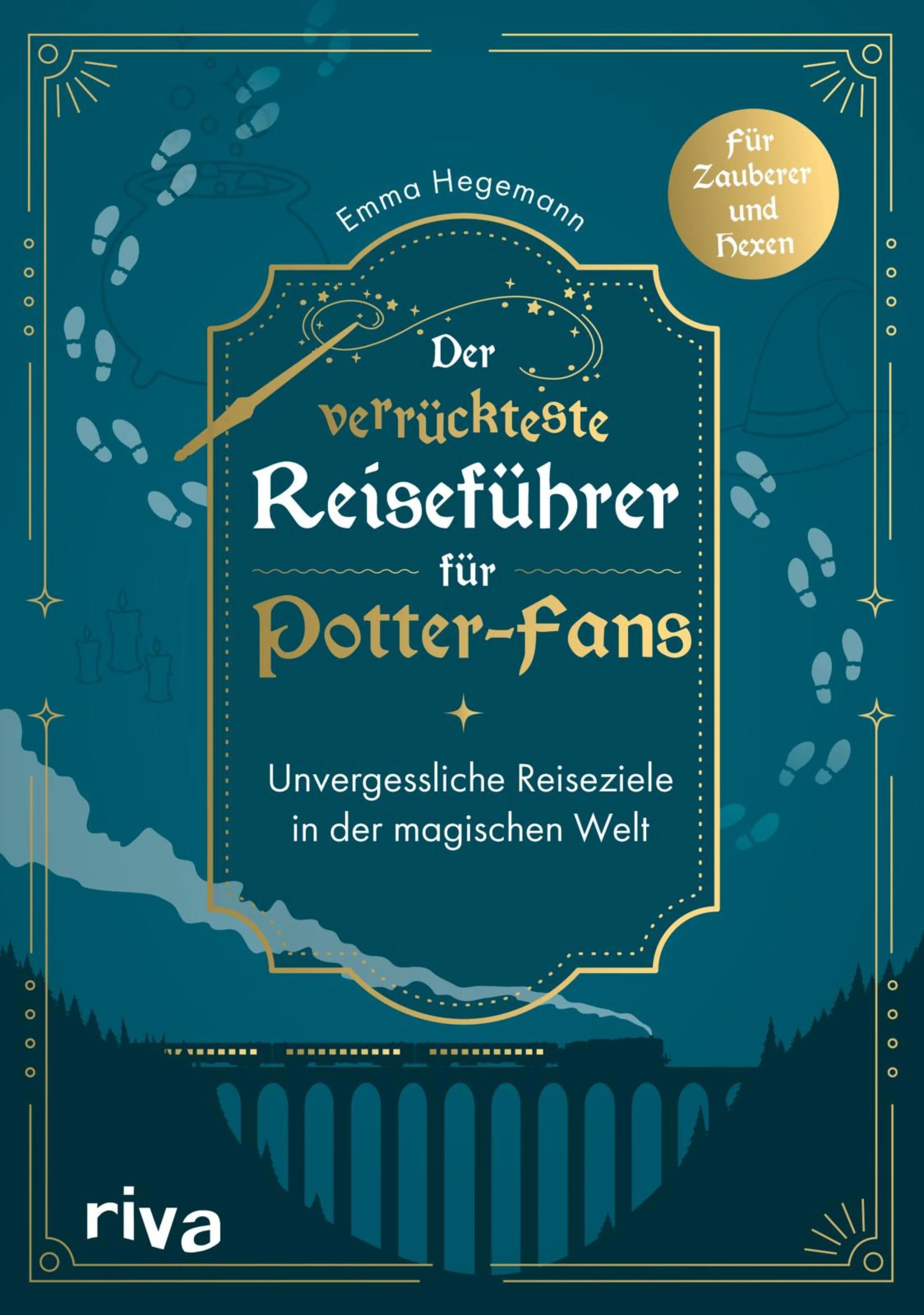 Cover: Der verrückteste Reiseführer für Potter-Fans (E-Book) von Emma Hegemann
