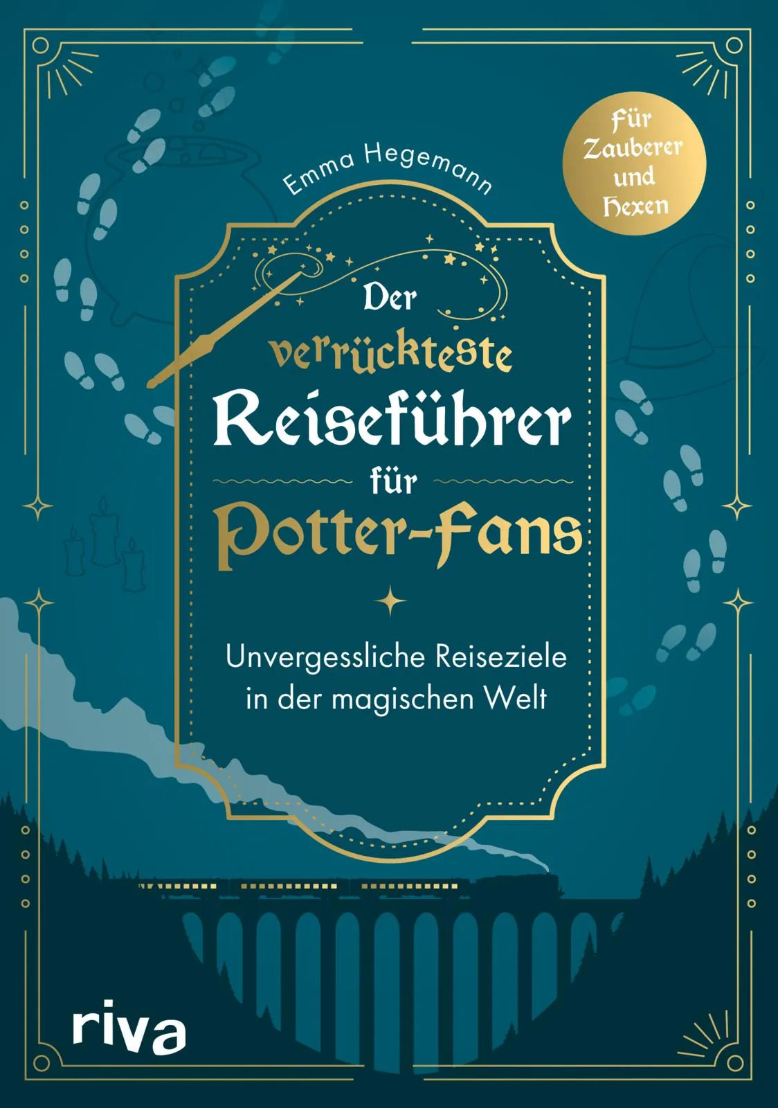 Buchcover von 'Der verrückteste Reiseführer für Potter-Fans' - Taschenbuch von Emma Hegemann