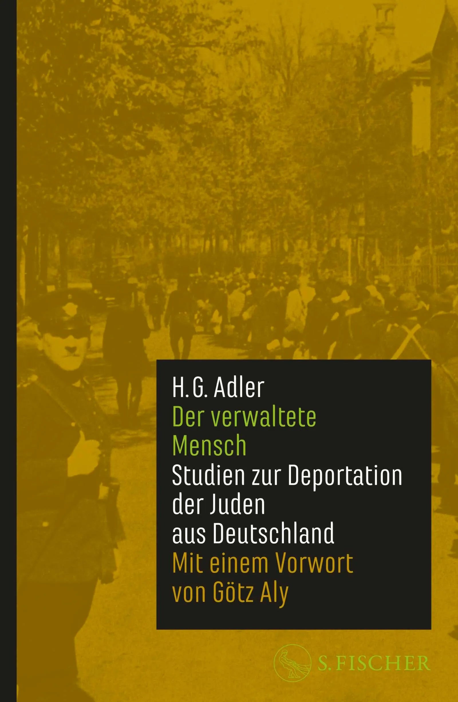Cover: Der verwaltete Mensch (Hardcover) von H. G. Adler