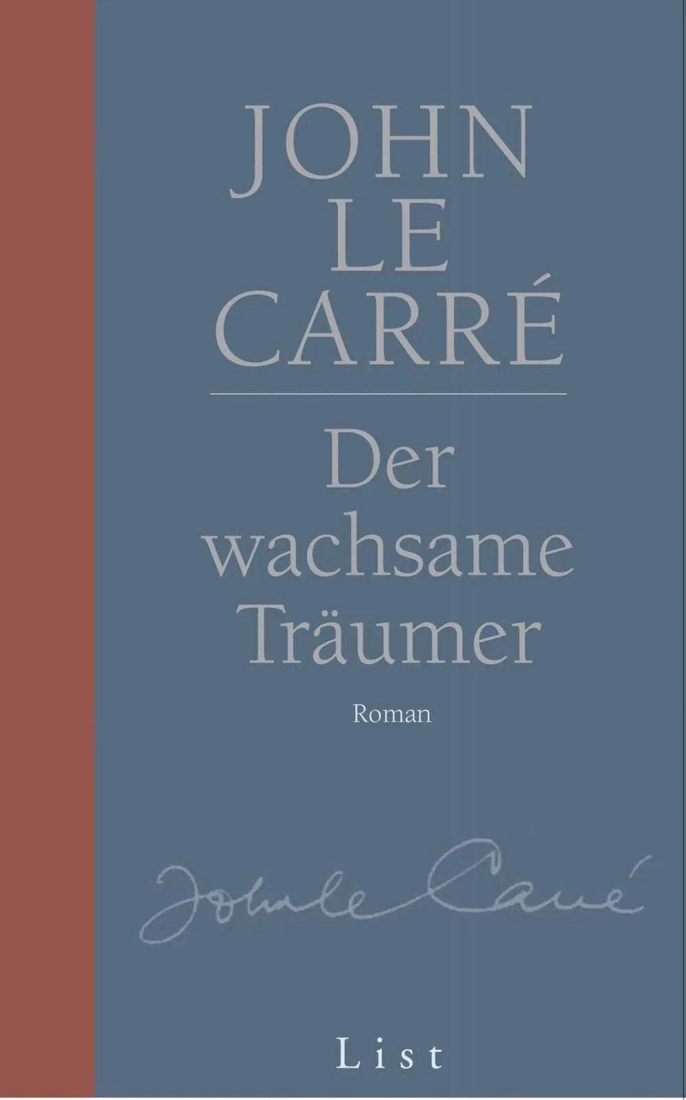 Buchcover von 'Der wachsame Träumer' - Gebundene Ausgabe von John le Carré