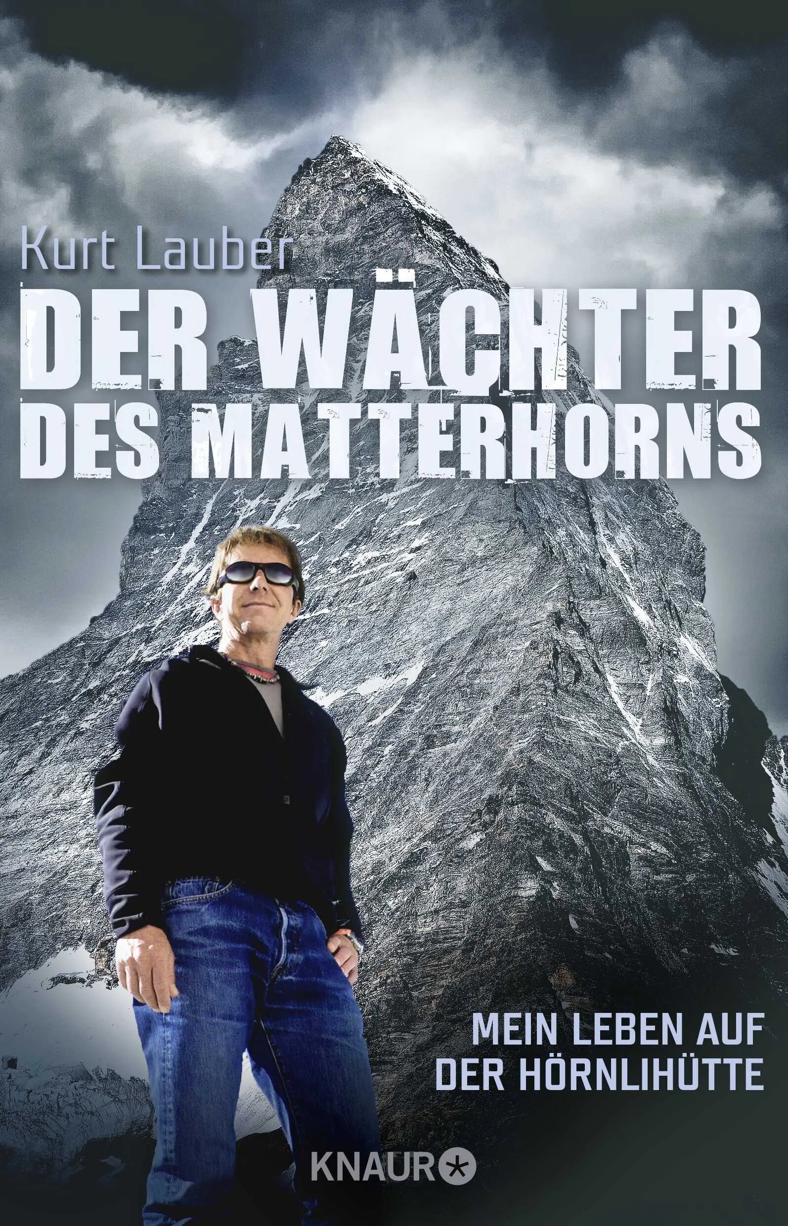 Buchcover von 'Der Wächter des Matterhorns' - Taschenbuch von Kurt Lauber