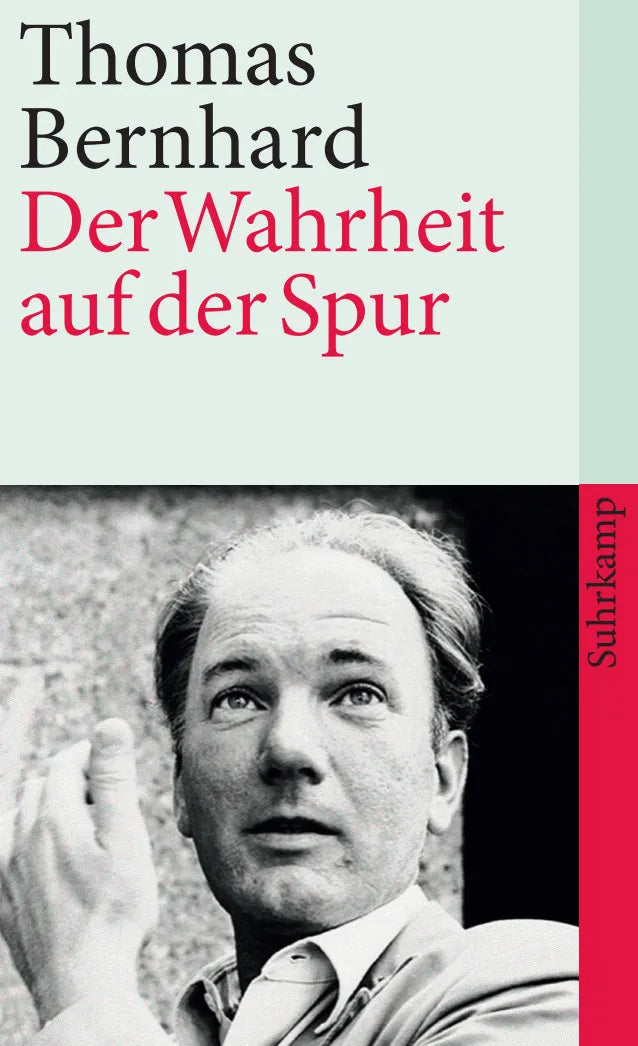 Buchcover von 'Der Wahrheit auf der Spur' - Taschenbuch von Thomas Bernhard