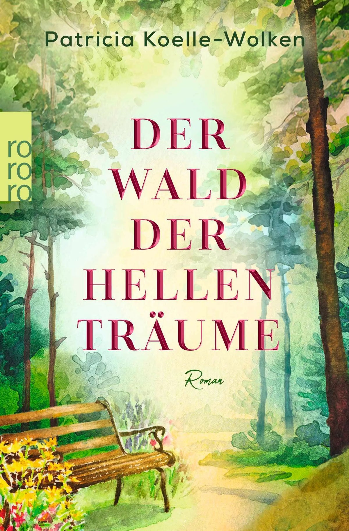 Cover: Der Wald der hellen Träume (Taschenbuch) von Patricia Koelle-Wolken