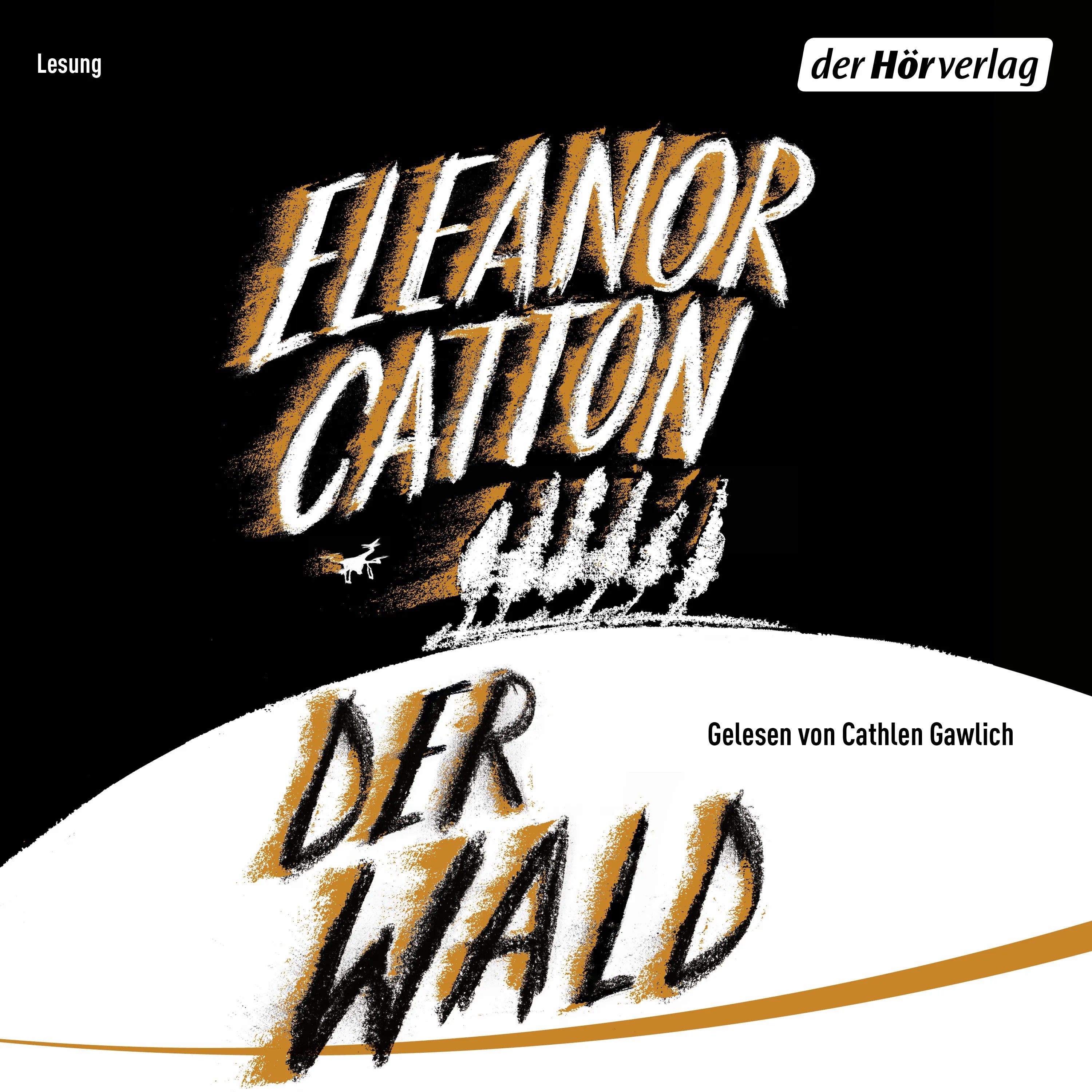 Cover: Der Wald (Hörbuch Download) von Eleanor Catton