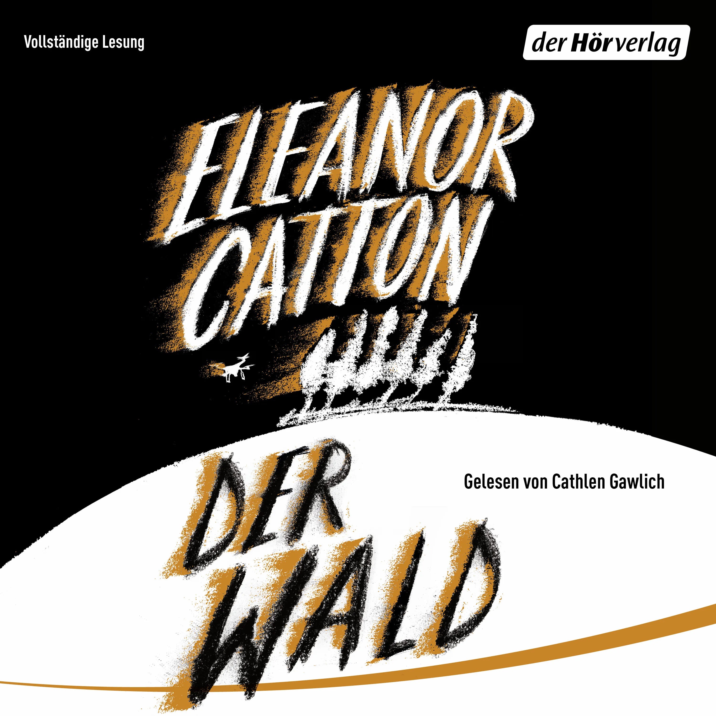Cover: Der Wald (Hörbuch Download) von Eleanor Catton