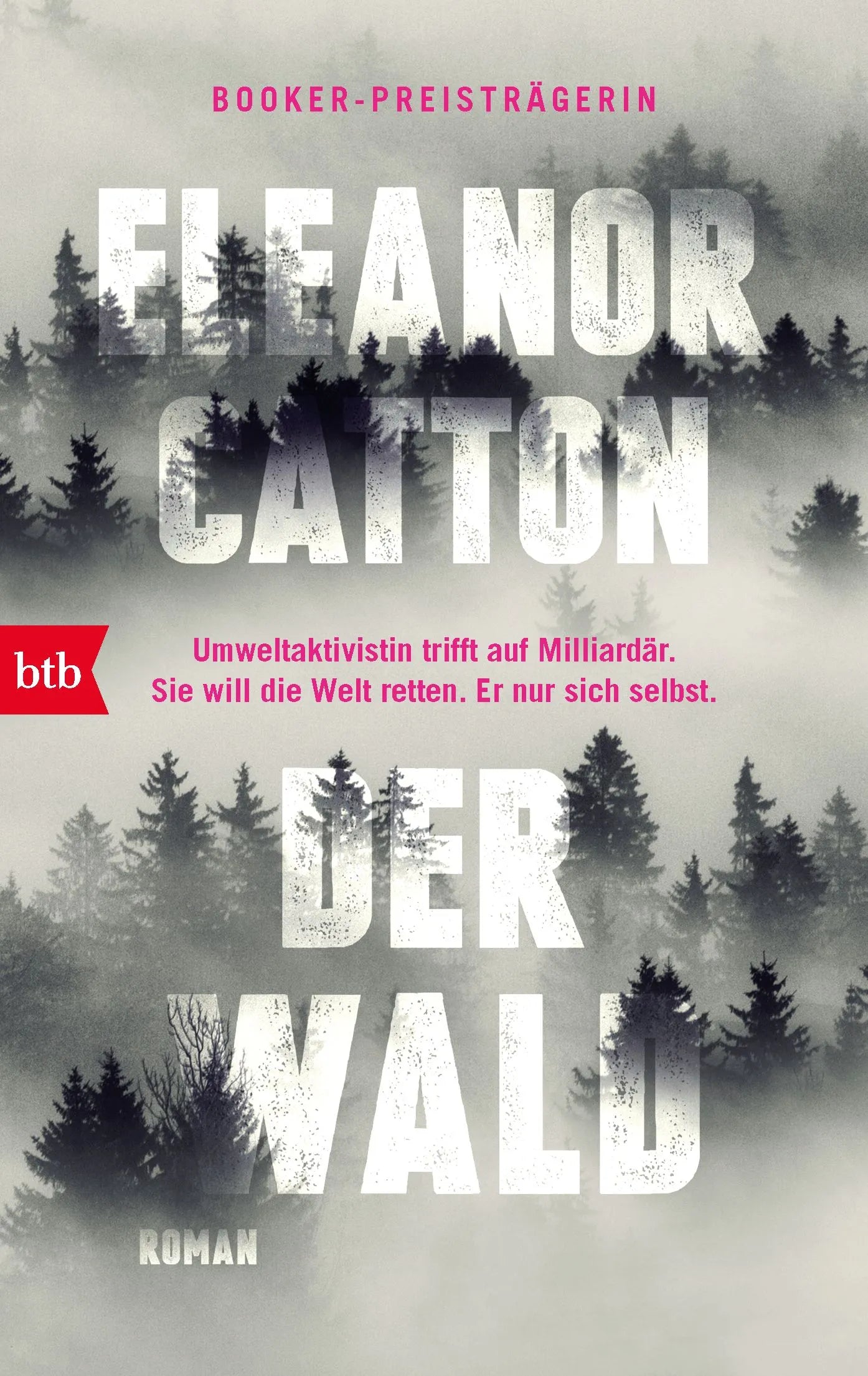 Cover: Der Wald (Taschenbuch) von Eleanor Catton