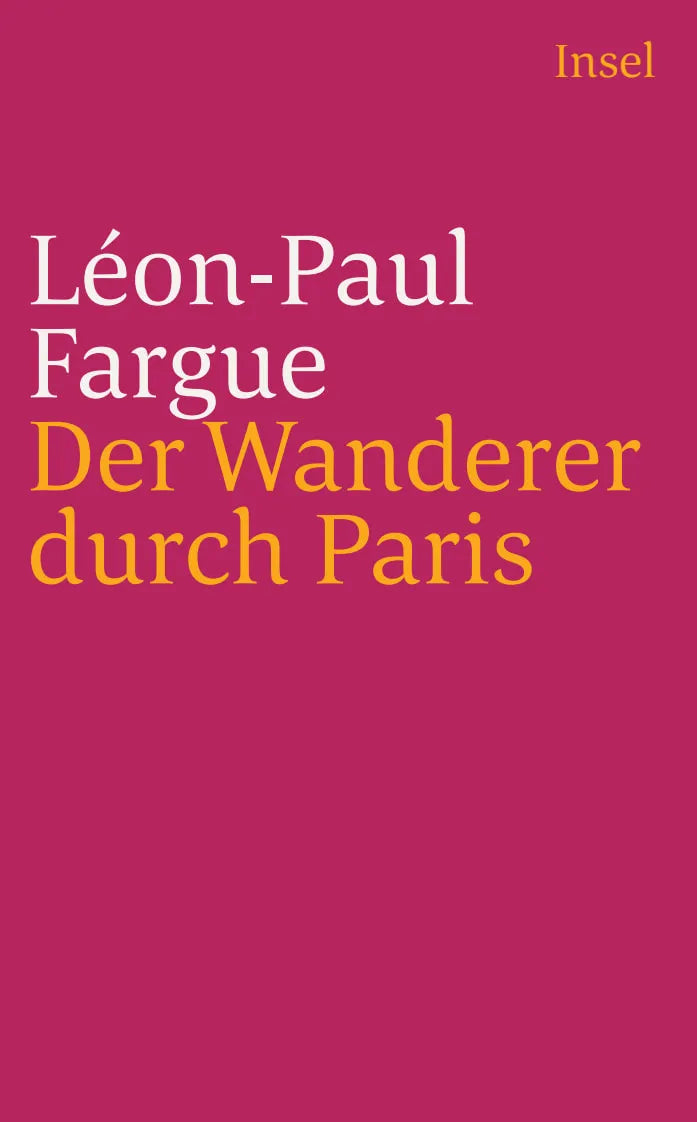 Buchcover von 'Der Wanderer durch Paris' - Taschenbuch von Léon-Paul Fargue