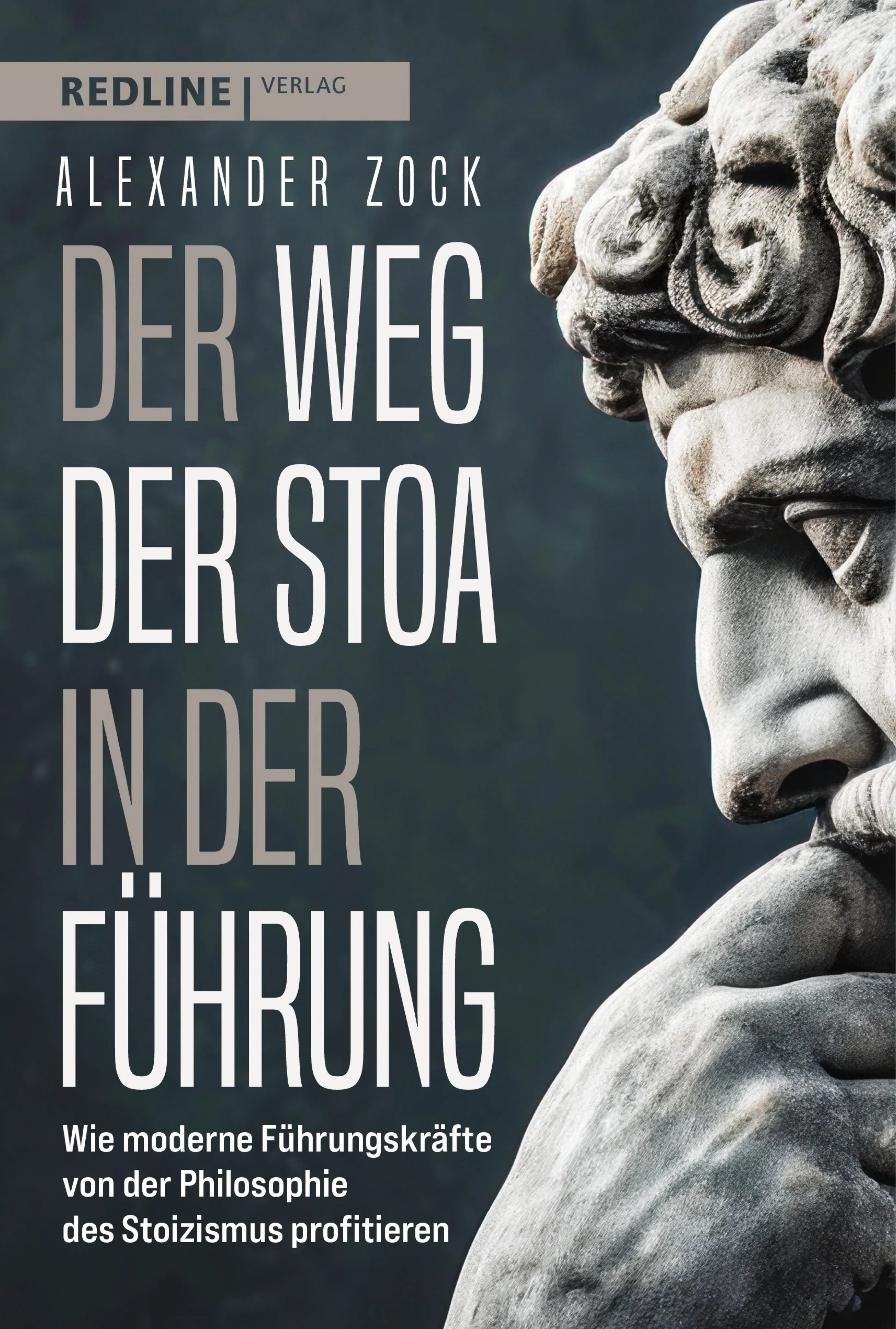 Cover: Der Weg der Stoa in der Führung (E-Book) von Alexander Zock