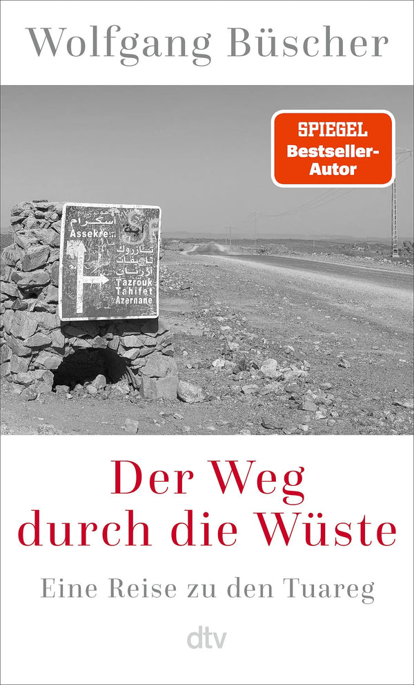 Der Weg durch die Wüste