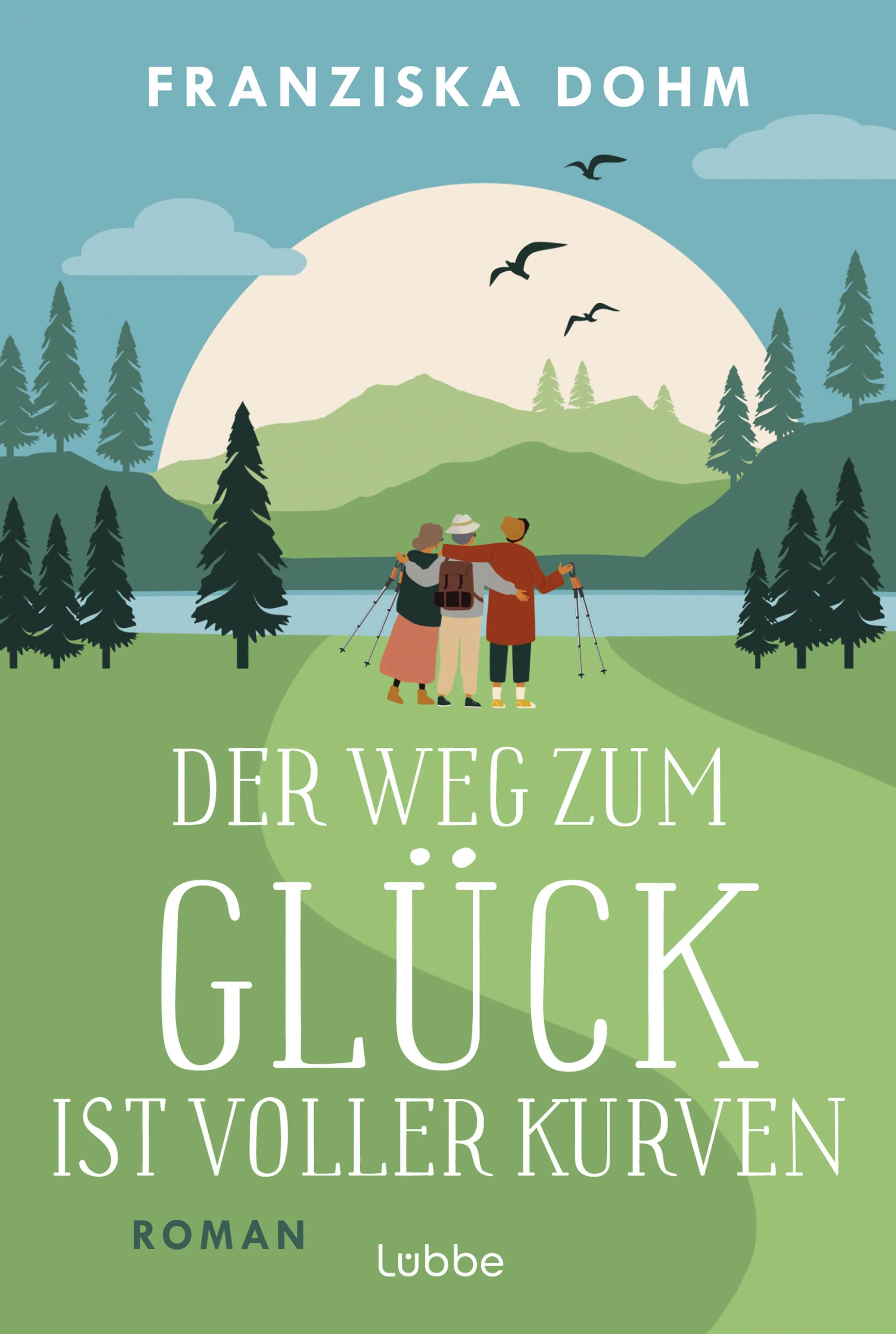 Cover: Der Weg zum Glück ist voller Kurven (Taschenbuch) von Franziska Dohm